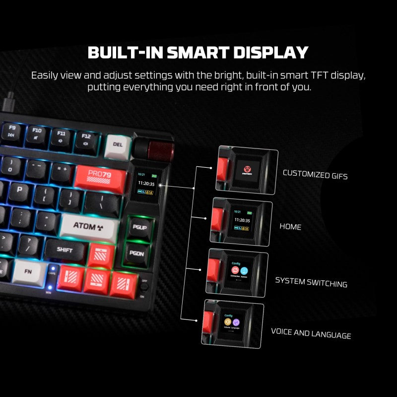 FANTECH MK917 ATOM PRO79, 3
Modes: Bluetooth, Wireless & Wired, Built-in Battery, Mechanical Gaming Keyboard