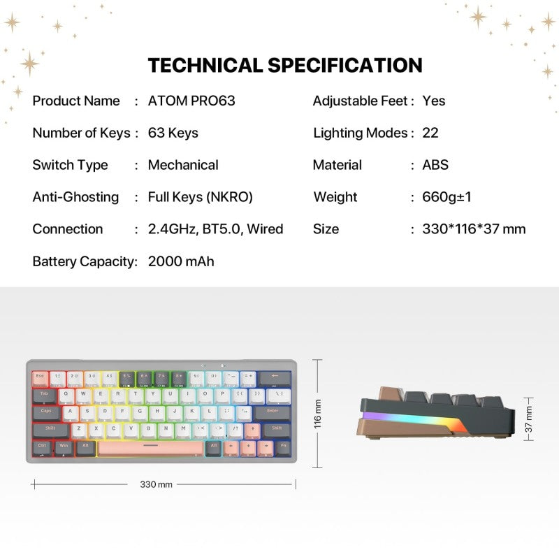 Fantech STELLAR Edition MK912 - ATOM PRO63, 3 Modes:
Bluetooth, Wireless & Wired, Built-in Battery, Mechanical Gaming Keyboard